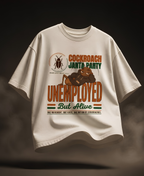 UNEMPLOYED BUT ALIVE™ OVERSIZED TEE